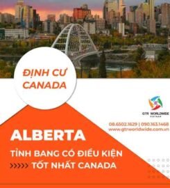 Định Cư Canada Cùng GTR Worldwide Vietnam